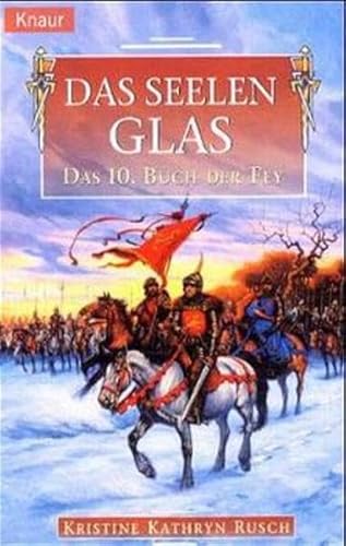 Das Buch der Fey 10: Das Seelenglas