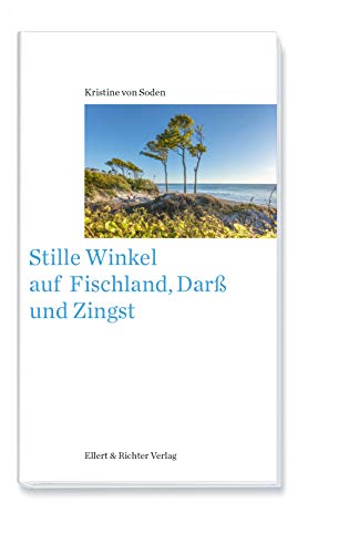 Stille Winkel auf Fischland, Darß und Zingst von Ellert & Richter Verlag G