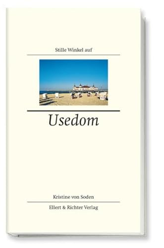 Stille Winkel auf Usedom von Ellert & Richter Verlag G
