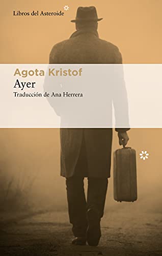 Ayer (Libros del Asteroide, Band 261)