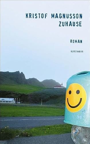 Zuhause: Roman. Ausgezeichnet mit dem Rauriser Literaturpreis 2006