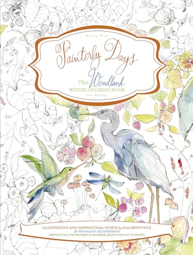 Painterly Days: The Woodland Watercoloring Book for Adults von Schiffer Publishing