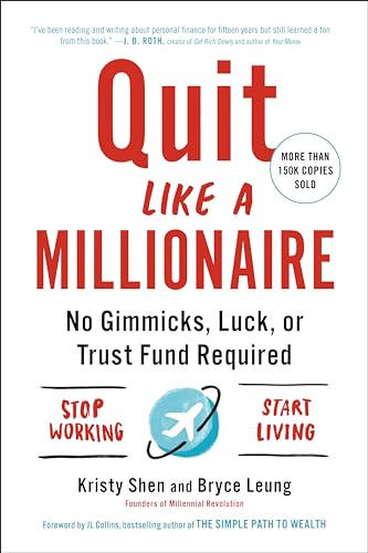 Quit Like a Millionaire: No Gimmicks, Luck, or Trust Fund Required von Penguin