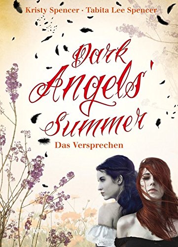 Dark Angels´ Summer - Das Versprechen von Arena