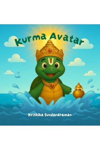 Kurma Avatar: Story of Lord Vishnu's Incarnation as a Tortoise - Dashavatar von Notion Press