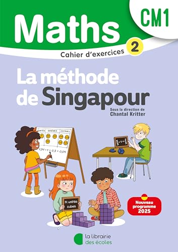 Mathématiques CM1 (2025) - Méthode de Singapour - Cahier d'exercices 2 von LIB DES ECOLES