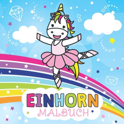 Einhorn Malbuch: Magische Einhörner zum Ausmalen für Mädchen ab 4 Jahren