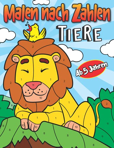 Malen nach Zahlen Tiere Ab 5 Jahren: Tier Malbuch für Kinder | Entspanntes Ausmalen für Jungen und Mädchen Malen nach Zahlen Tiere Ab 5 Jahren: Tier Malbuch für Kinder | Entspanntes Ausmalen für Jungen und Mädchen