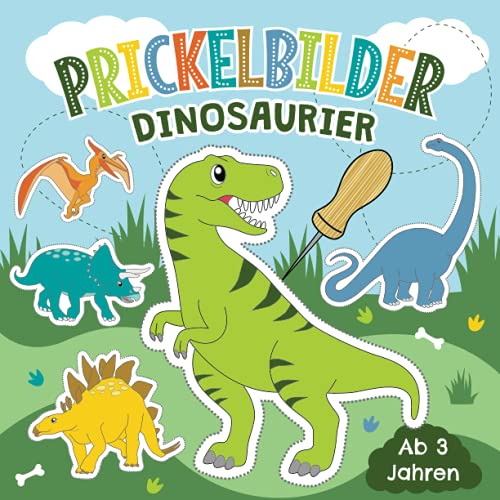 Prickelbilder Dinosaurier ab 3 Jahren: Dino Prickelblock für Kinder | Malen, Prickeln, Ausschneiden und Basteln | Tolles Bastelbuch mit Prickelvorlagen für Mädchen und Jungen