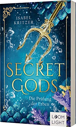 Secret Gods 1: Die Prüfung der Erben: Romantische Mermaid-Fantasy und eine verbotene Liebe (1)