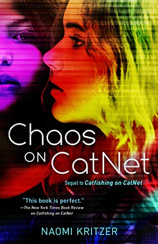Chaos on CatNet: Sequel to Catfishing on Catnet (Catnet, 2, Band 2) von Tor Teen TR