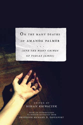 ON THE MANY DEATHS OF AMANDA P: And the Many Crimes of Tobias James ON THE MANY DEATHS OF AMANDA P: And the Many Crimes of Tobias James