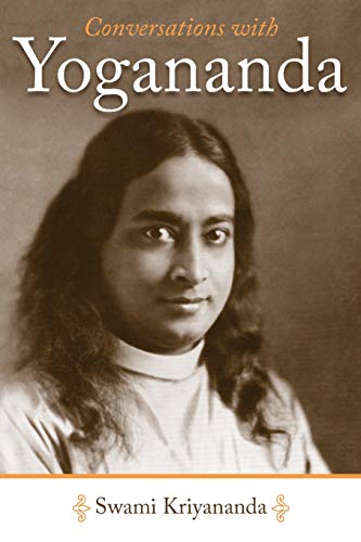 Conversations with Yogananda: Stories, Sayings, and Wisdom of Paramhansa Yogananda von Crystal Clarity Publishers