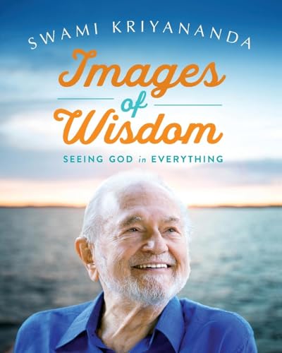 Images of Wisdom: Seeing God in Everything von Crystal Clarity Publishers