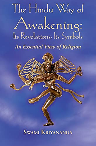 The Hindu Way of Awakening: An Essential View of Religion