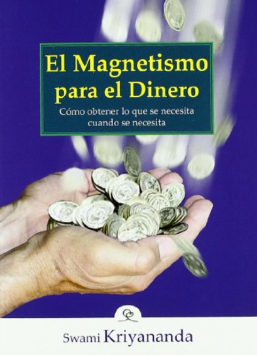 El magnetismo para el dinero El magnetismo para el dinero von Asociación Ananda Ediciones