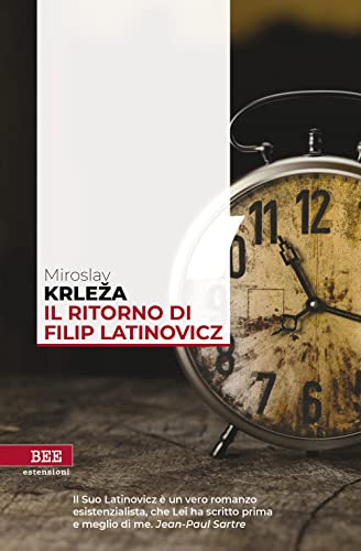Il ritorno di Filip Latinovicz (Estensioni) von ESTENSIONI