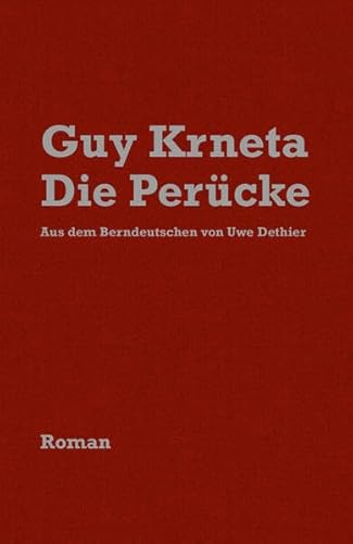 Die Perücke: Roman