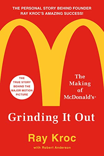GRINDING IT OUT: The Making of McDonald's von Macmillan USA