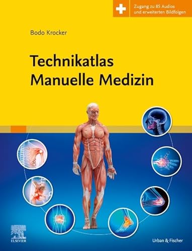 Technikatlas Manuelle Medizin von Urban & Fischer Verlag/Elsevier GmbH