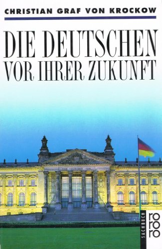 Die Deutschen vor ihrer Zukunft
