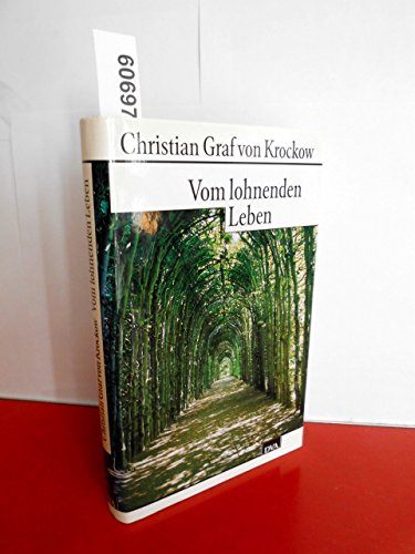 Vom lohnenden Leben. Ein Wegweiser für junge und ältere Leute