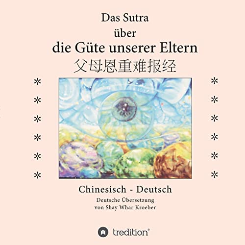 Das Sutra über die Güte unserer Eltern Das Sutra über die Güte unserer Eltern