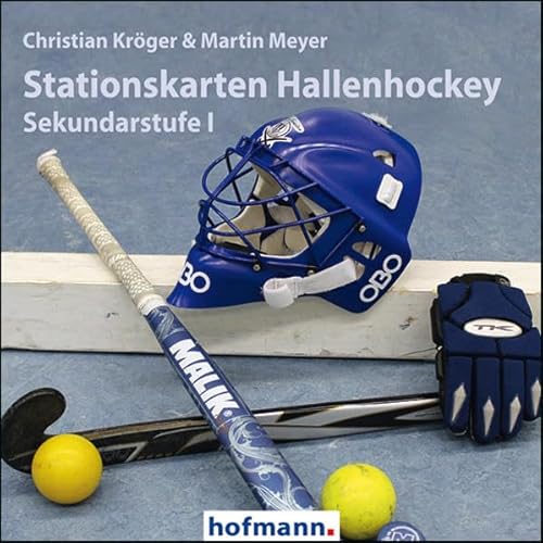 Stationskarten Hallenhockey: Sekundarstufe I (Arbeits- und Stationskarten)