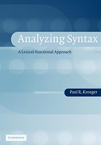 Analyzing Syntax: A Lexical-Functional Approach (Cambridge Textbooks in Linguistics)