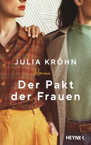 Der Pakt der Frauen: Roman von Heyne Verlag