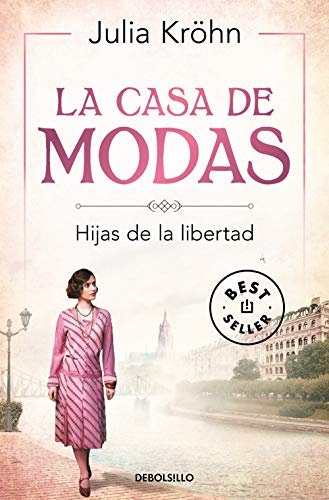 La casa de modas: Hijas de la libertad (Best Seller) von Debolsillo.