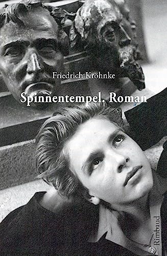 Spinnentempel. Roman (Rimbaud-Taschenbuch) von Rimbaud