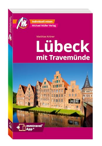 MICHAEL MÜLLER REISEFÜHRER Lübeck MM-City: Mit Travemünde. 100% authentisch, aktuell und vor Ort recherchiert. Inkl. App. MICHAEL MÜLLER REISEFÜHRER Lübeck MM-City: Mit Travemünde. 100% authentisch, aktuell und vor Ort recherchiert. Inkl. App.
