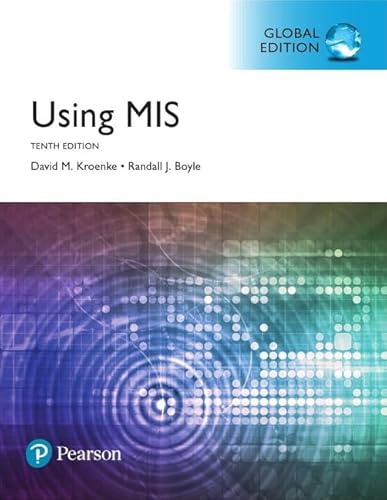 Using MIS, Global Edition Using MIS, Global Edition von Pearson