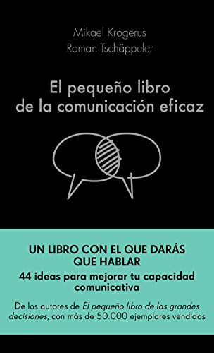 El pequeño libro de la comunicación eficaz