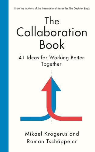 The Collaboration Book: 41 Ideas for Working Better Together von Profile Books