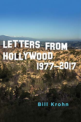 Letters from Hollywood: 1977-2017 (SUNY: Horizons of Cinema)