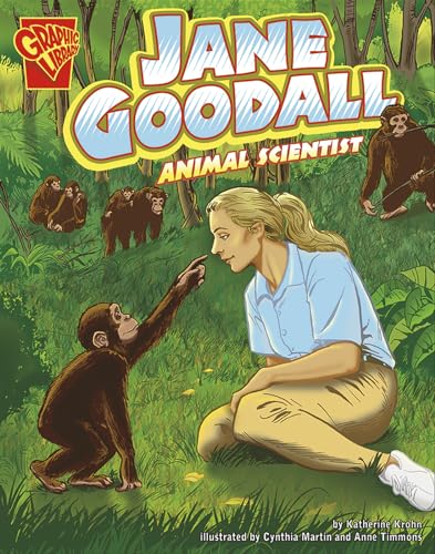 Jane Goodall: Animal Scientist (Graphic Library; Grahic Biographies)