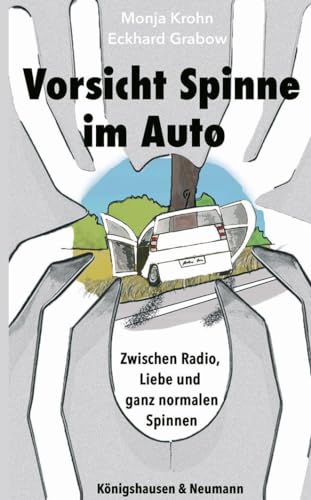 Vorsicht Spinne im Auto: Zwischen Radio, Liebe und ganz normalen Spinnen