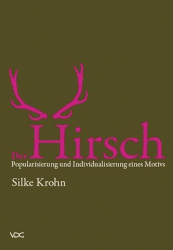 Der Hirsch: Popularisierung und Individualisierung eines Motivs: Diss.
