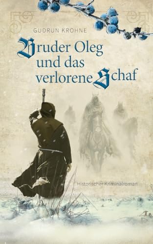 Bruder Oleg und das verlorene Schaf: Historischer Kriminalroman von Books on Demand