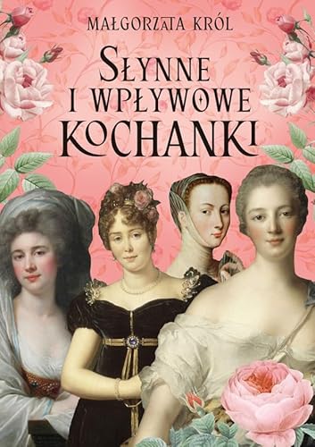 Słynne i wpływowe kochanki Słynne i wpływowe kochanki von Rytm