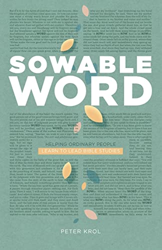 Sowable Word: Helping Ordinary People Learn to Lead Bible Studies von Cruciform Press