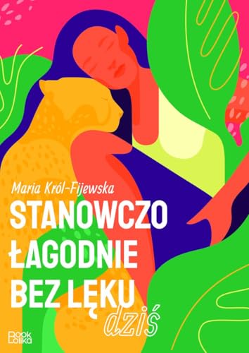 Stanowczo łagodnie bez lęku dziś von Bookolika