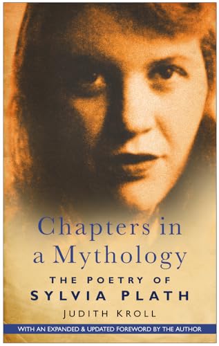 Chapters in a Mythology: The Poetry of Sylvia Plath