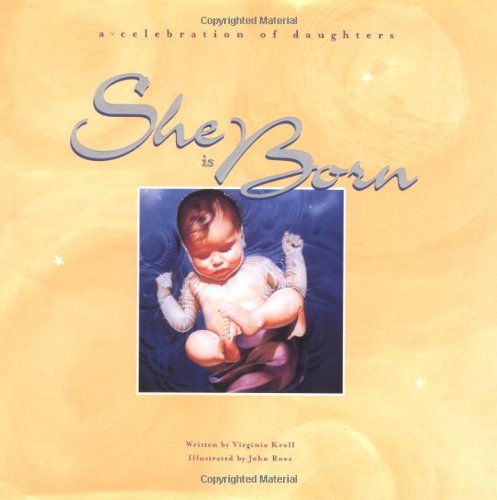 She Is Born: A Celebration of Daughters