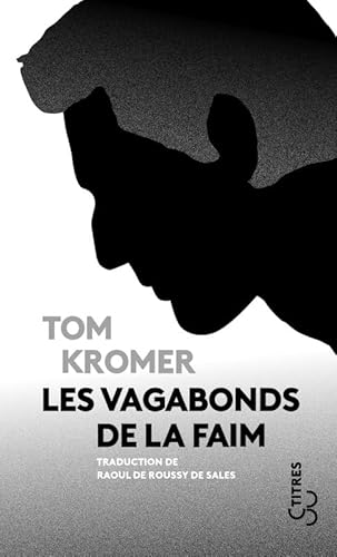 Les vagabonds de la faim von BOURGOIS