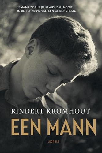 Een Mann: iemand zoals jij, klaus, zal nooit in de schaduw van een ander staan