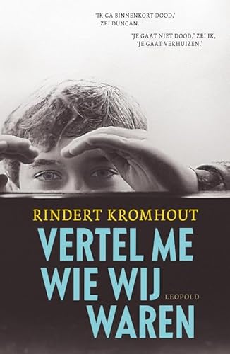 Vertel me wie wij waren (Bloomsbury-trilogie, 3) von Leopold