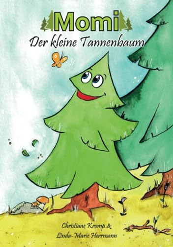 Momi, der kleine Tannenbaum von Traumschwingen Verlag GbR